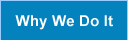 Why We Do It